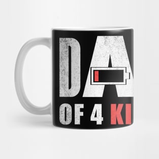 Dad of 4 four kids low battery gift for father's day Mug